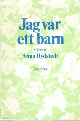 Anna Rydstedt : Jag var ett barn