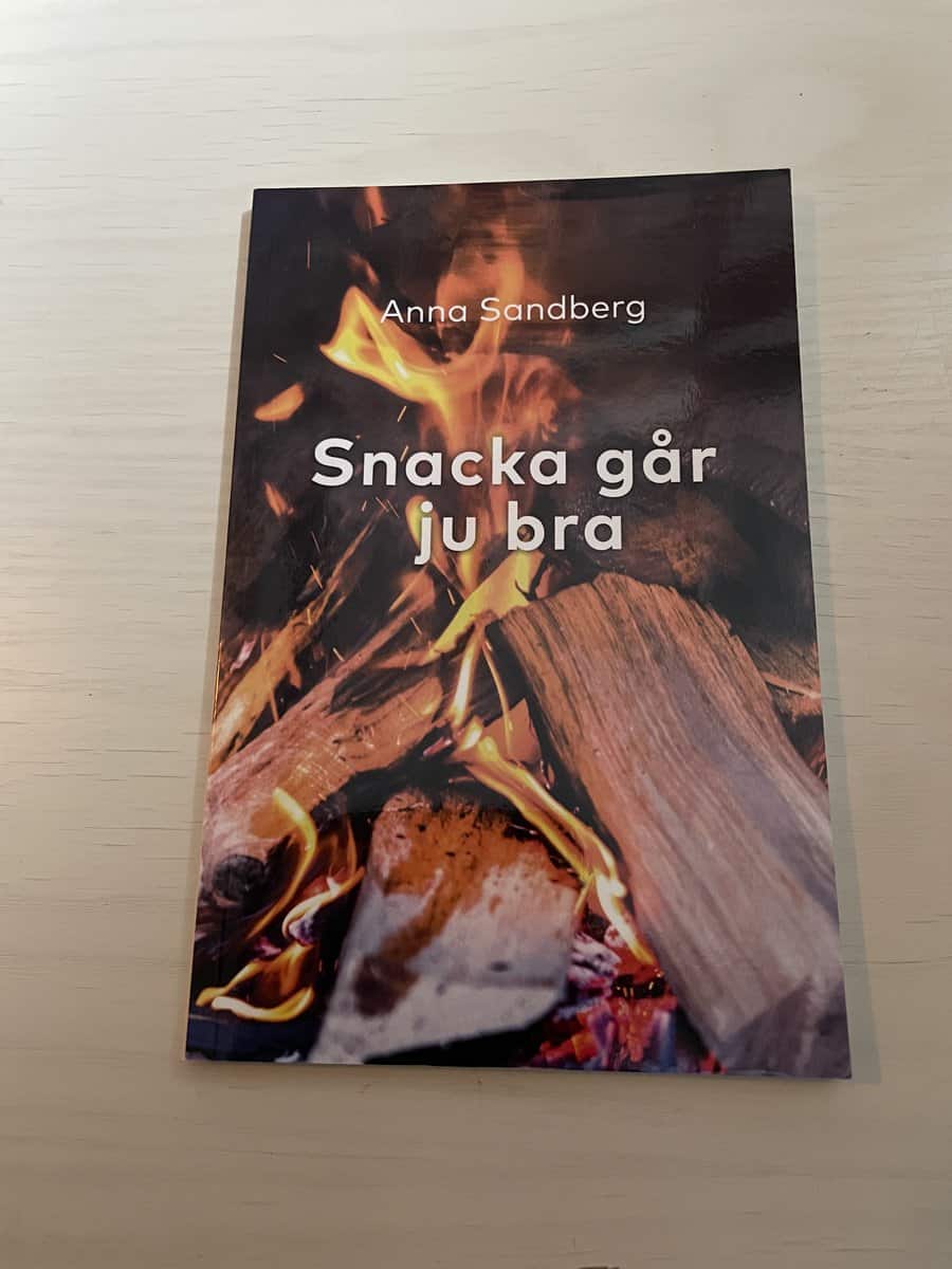 Anna Sandberg : Snacka går ju bra