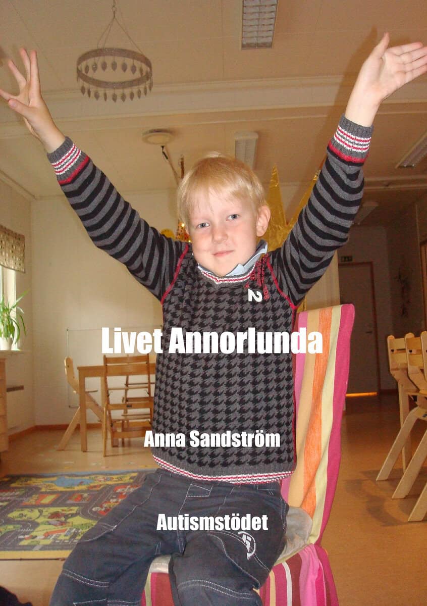 Anna Sandström : Livet annorlunda