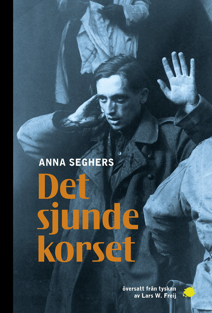 Anna Seghers : Det sjunde korset