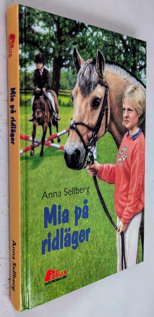 Anna Sellberg : Mia på ridläger
