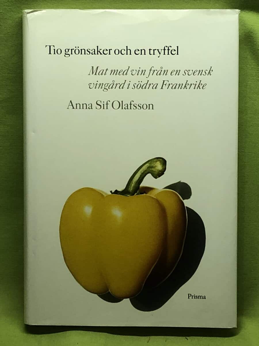 Anna Sif Olafsson : Tio grönsaker och en tryffel