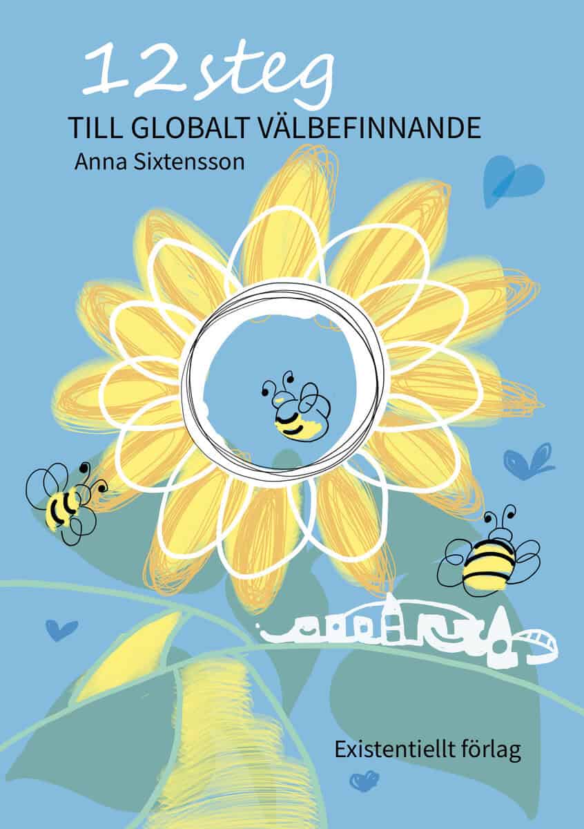 Anna Sixtensson : 12 steg för globalt välbefinnande