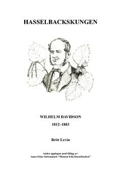 Anna-Stina Slettenmark : Hasselbackskungen : Wilhelm Davidson 1812-1883