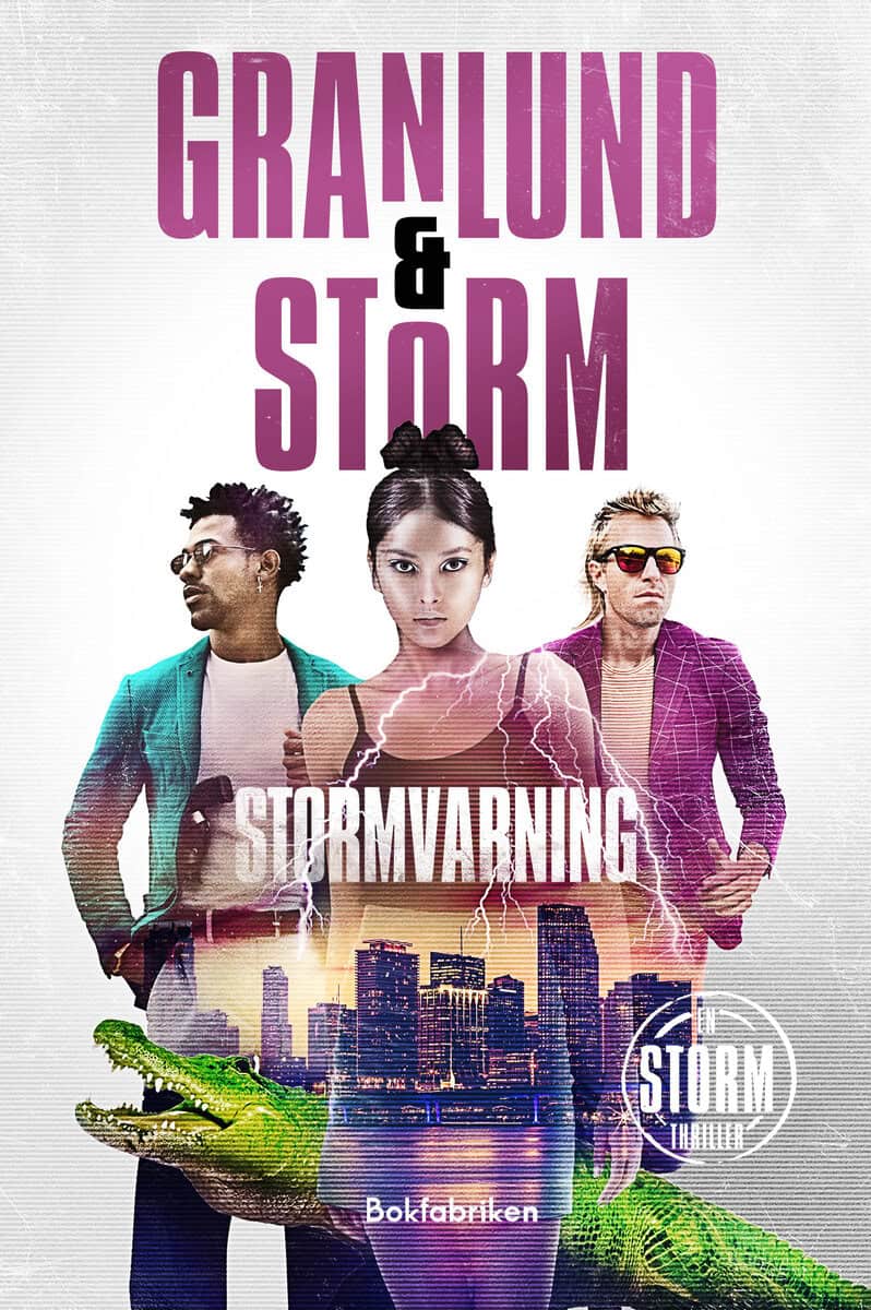 Granlund, Anna; Storm, Alex : Stormvarning