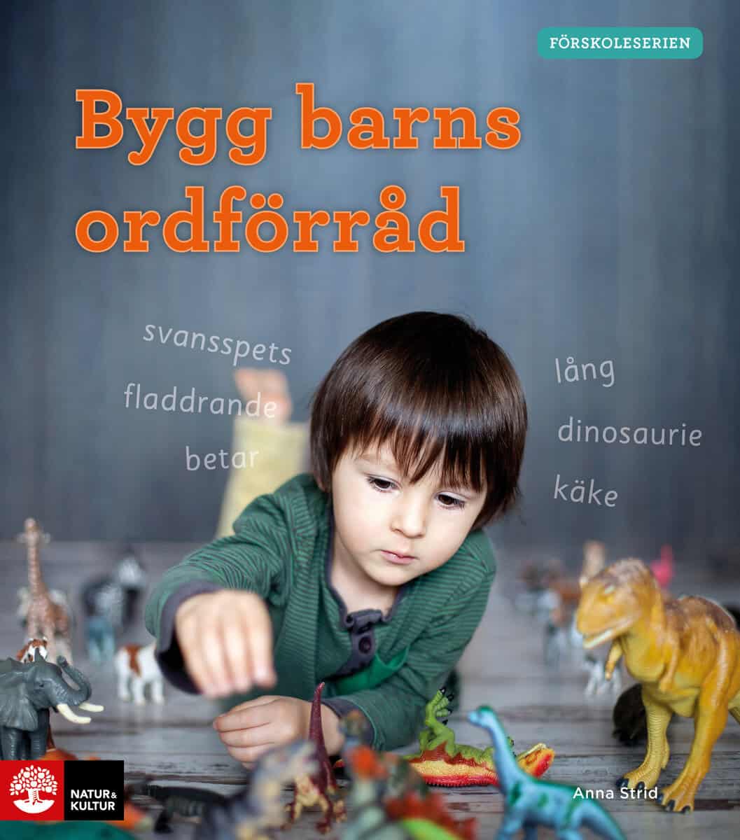 Anna Strid : Bygg barns ordförråd
