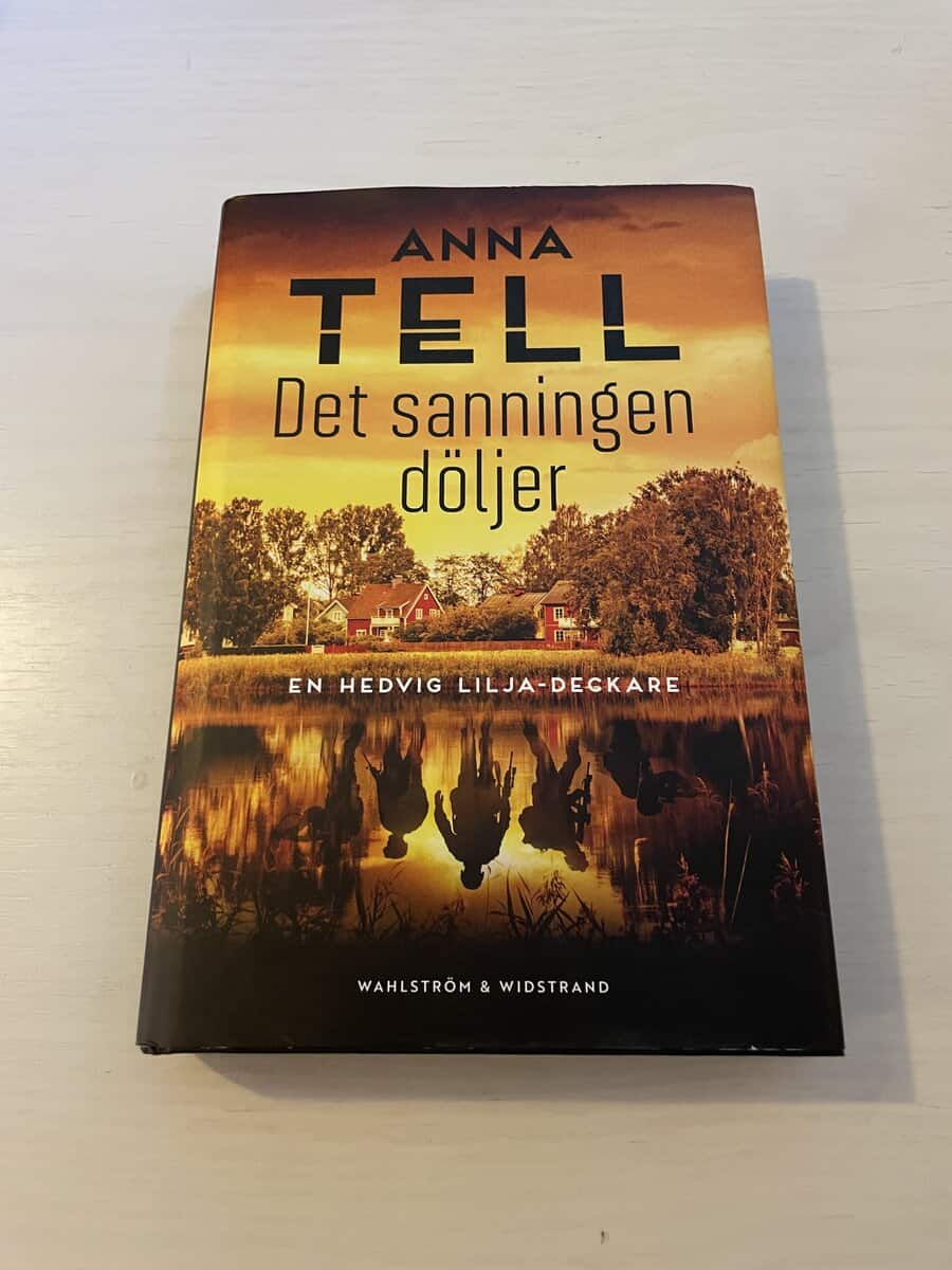Anna Tell : Det sanningen döljer
