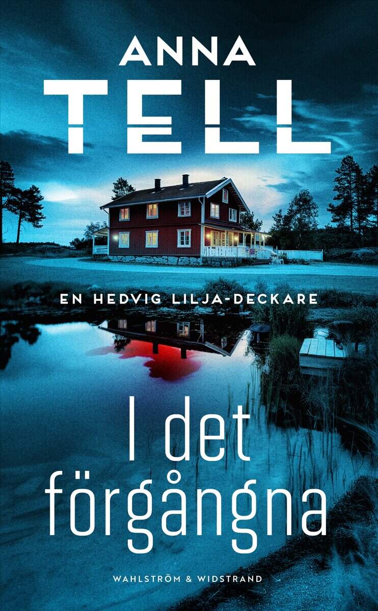 Anna Tell : I det förgångna