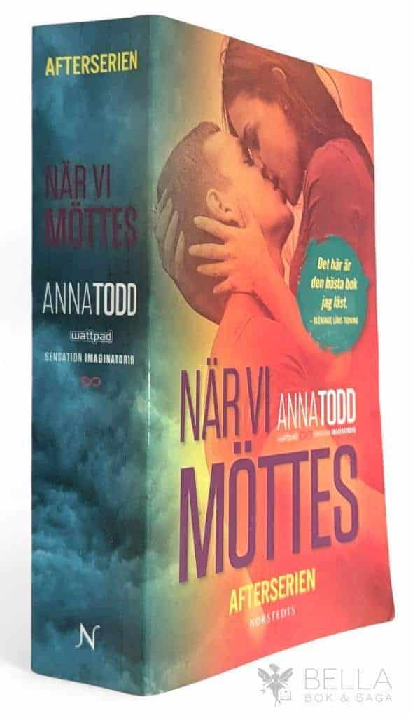 Anna Todd : När vi möttes - Afterserien - Bok 1
