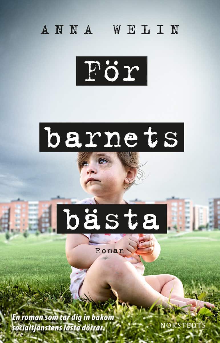 Anna Welin : För barnets bästa