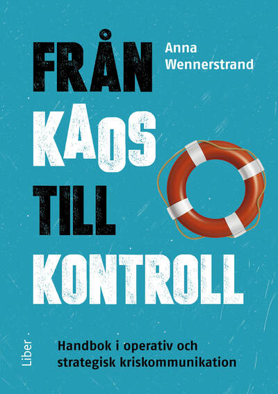 Anna Wennerstrand : Från kaos till kontroll