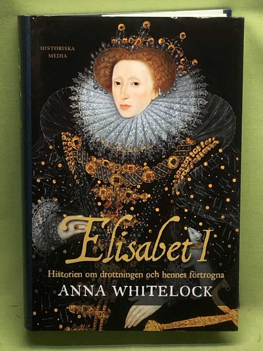 Anna Whitelock : Elisabet I