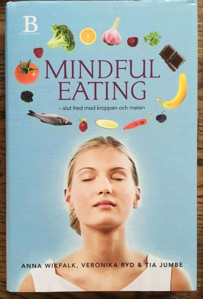 Anna Wikfalk ; Veronika Ryd ; Tia Jumbe : Mindful eating