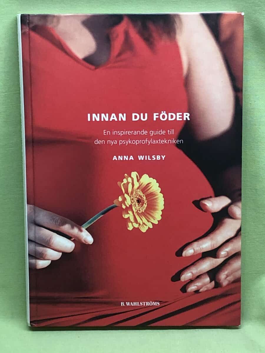 Anna Wilsby : Innan du föder