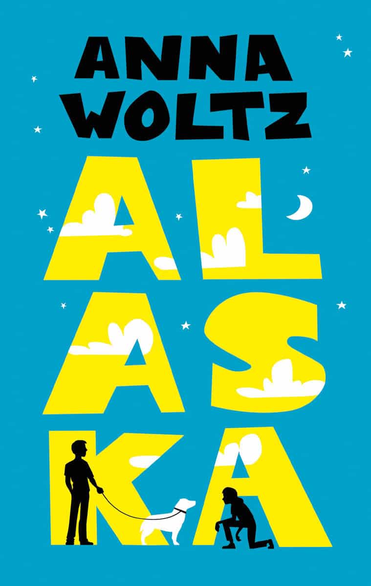 Anna Woltz : Alaska