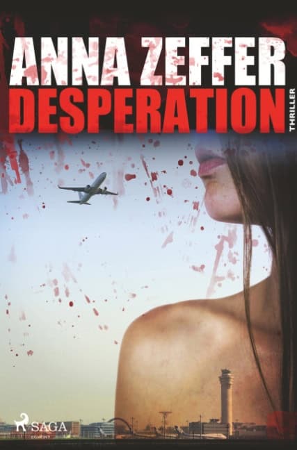 Anna Zeffer : Desperation