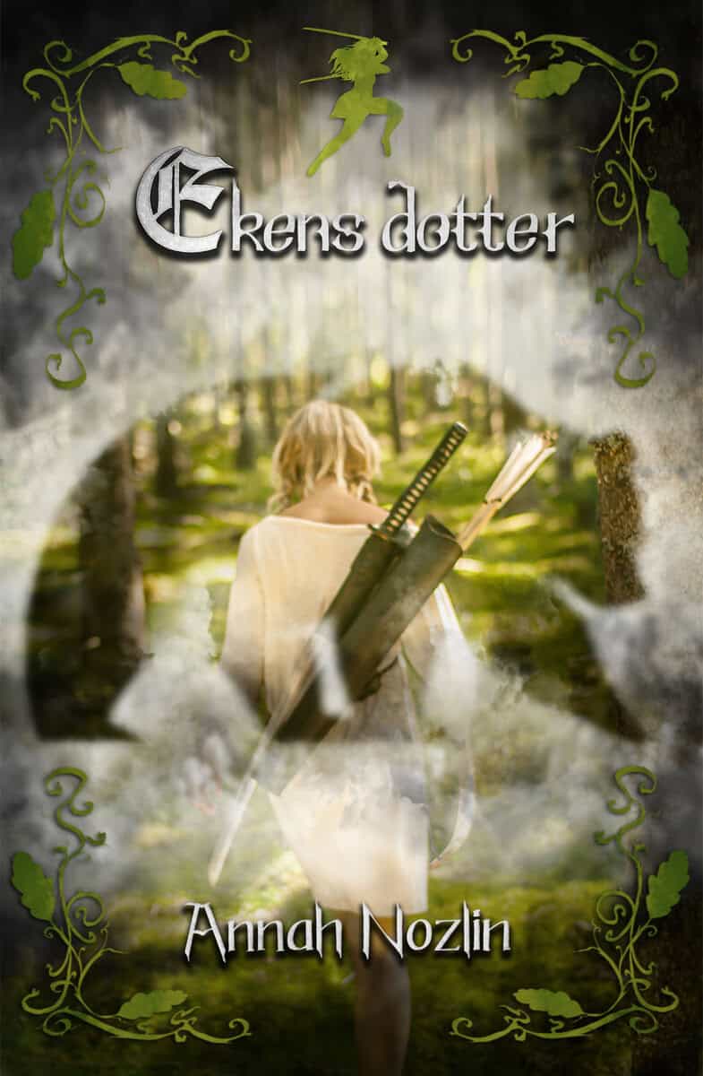 Annah Nozlin : Ekens dotter (samlingsvolym)
