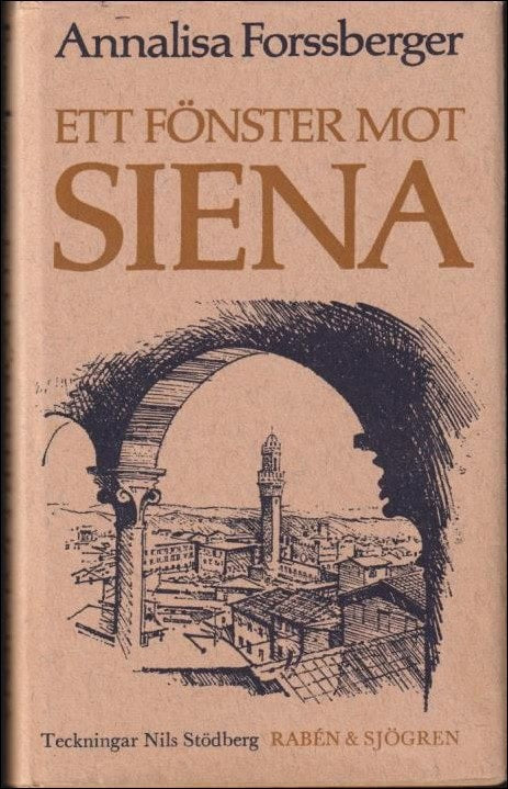 Annalisa Forssberger : Ett fönster mot Siena
