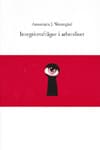 Annamaria J. Westregård : Integritetsfrågor i arbetslivet