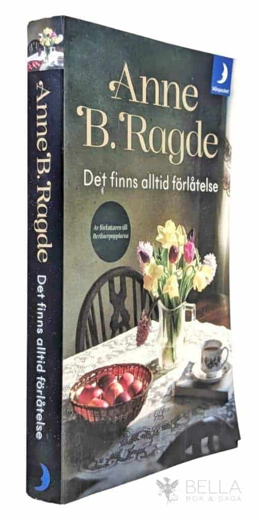 Anne B. Ragde : Det finns alltid förlåtelse - Neshov - Bok 4