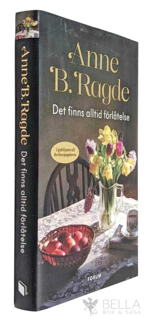 Anne B. Ragde : Det finns alltid förlåtelse - Neshov - Bok 4