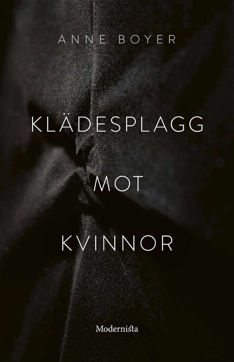 Anne Boyer : Klädesplagg mot kvinnor