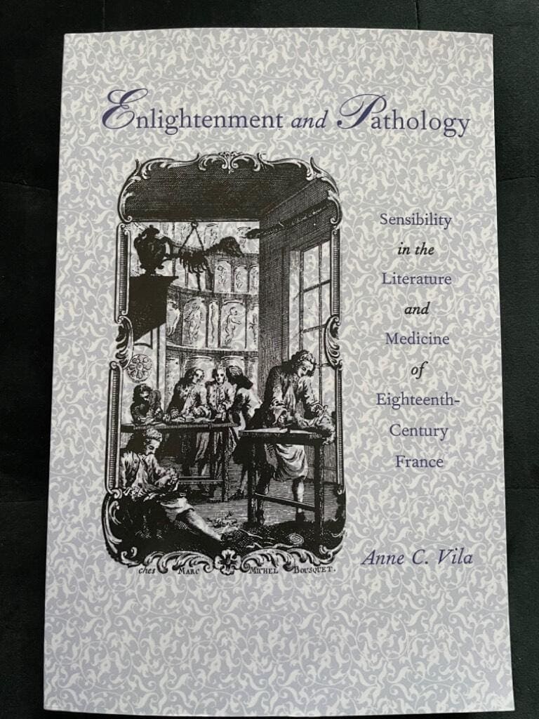Anne C. Vila : Enlightenment and pathology