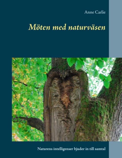 Anne Carlie : Möten med naturväsen