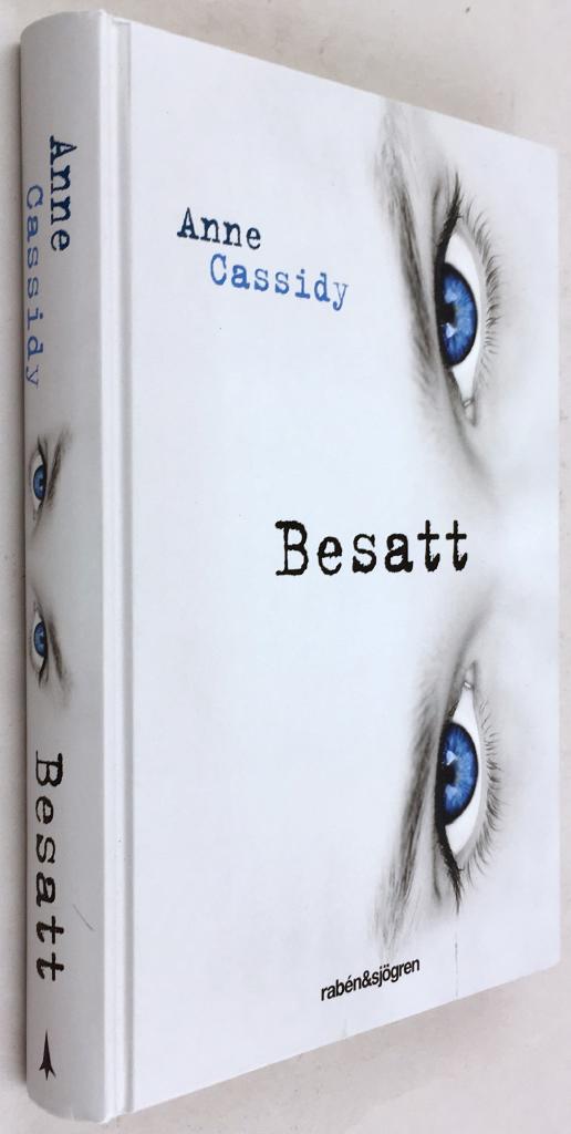 Anne Cassidy : Besatt