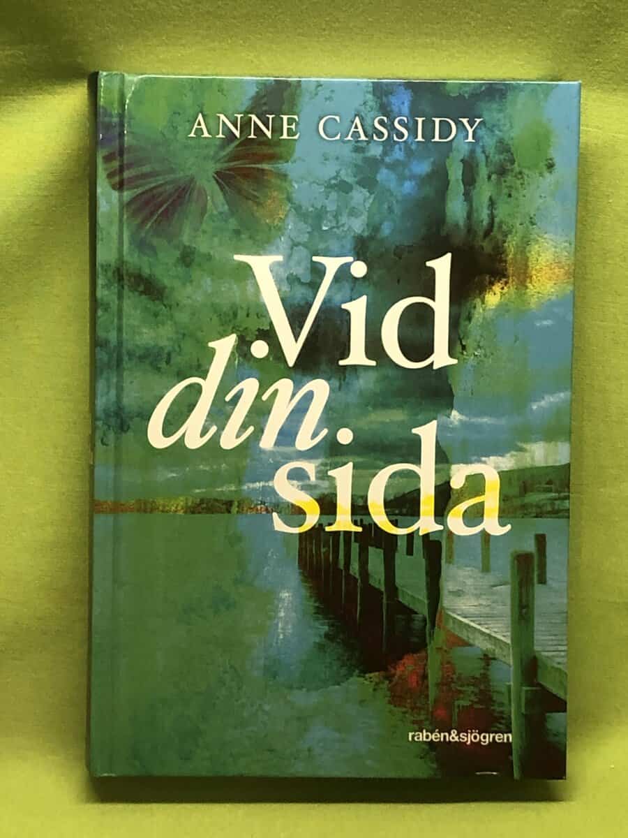 Anne Cassidy : Vid din sida