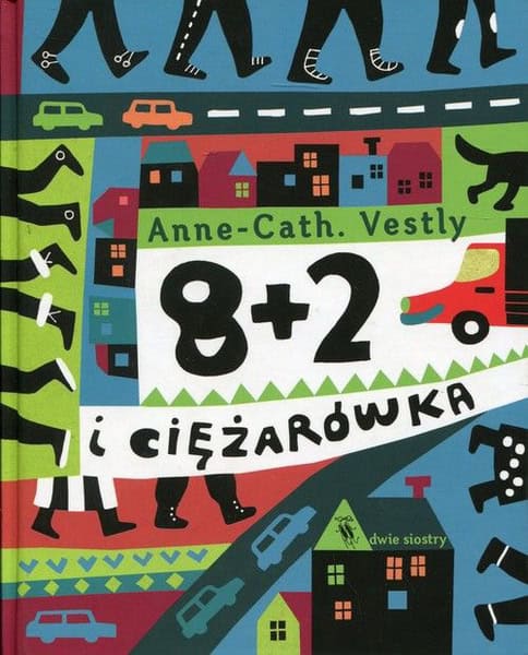Anne-Cath. Vestly : 8+2 i ciężarówka