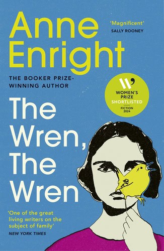 Anne Enright : The Wren, The Wren