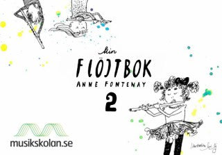 Anne Fontenay : Min flöjtbok 2