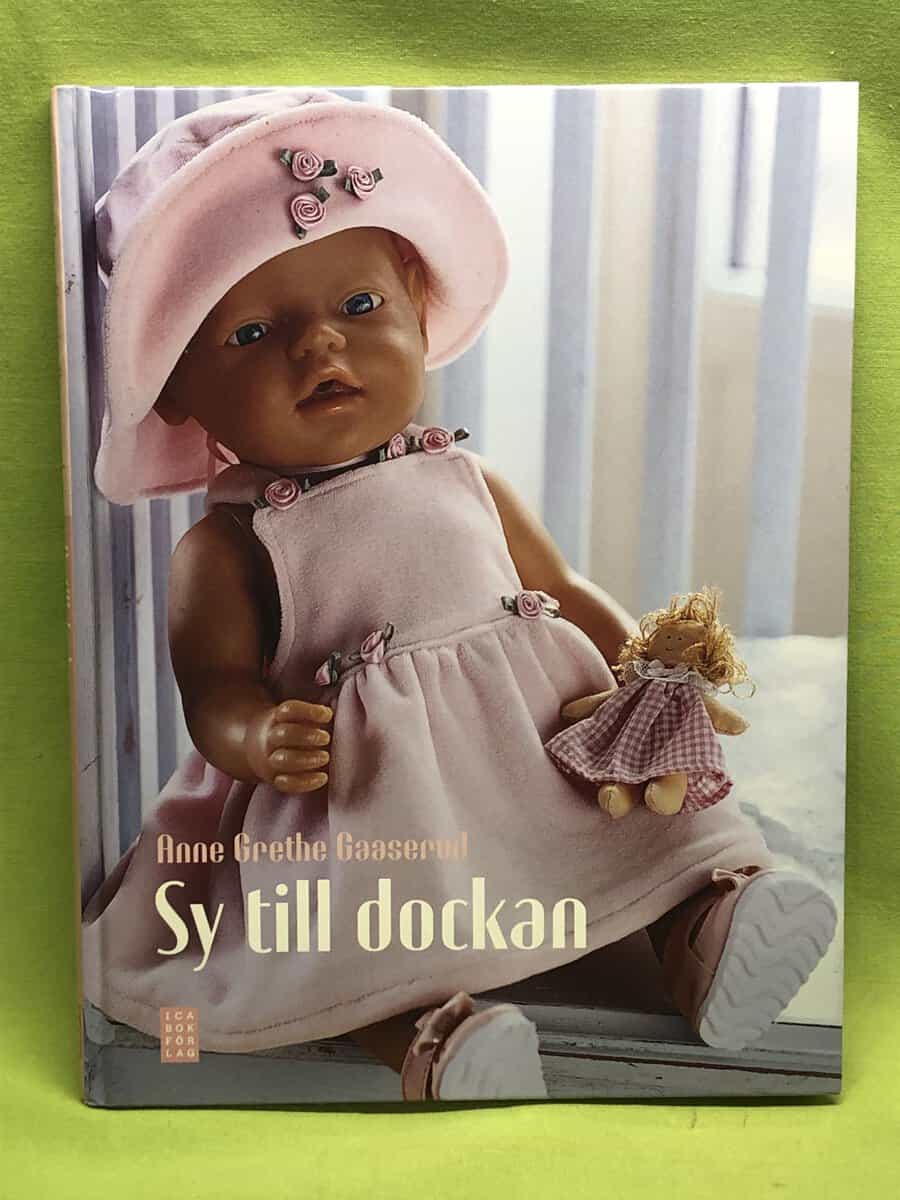 Anne Grethe Gaaserud : Sy till dockan