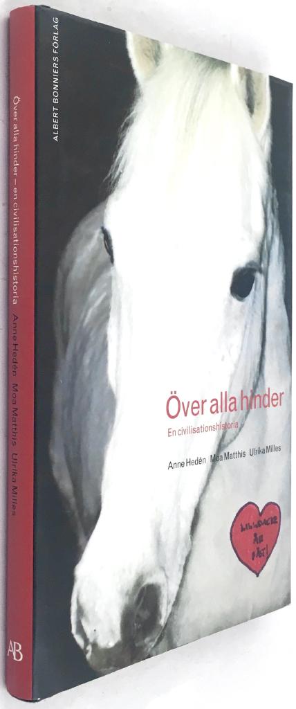 Anne Hedén ; Ulrika Milles ; Moa Matthis : Över alla hinder