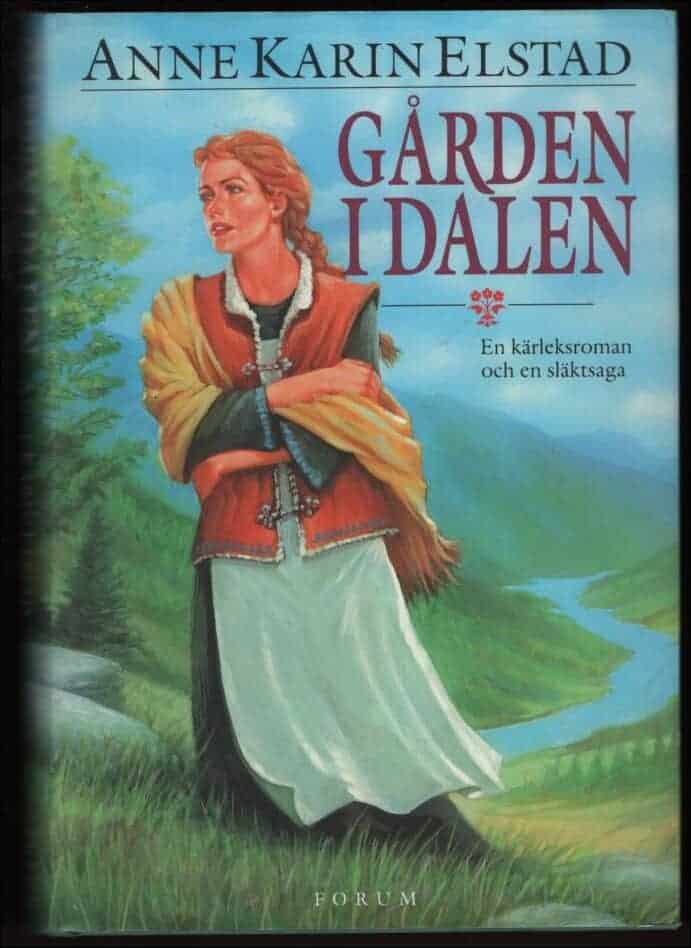 Anne Karin Elstad : Gården i dalen