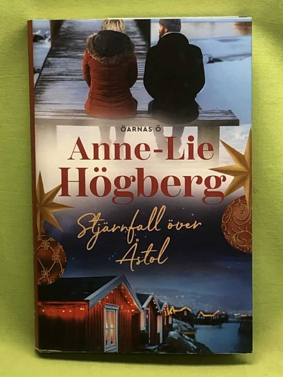 Anne-Lie Högberg : Stjärnfall över Åstol
