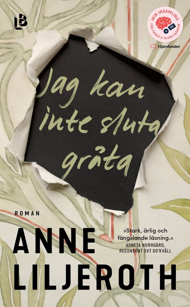 Anne Liljeroth : Jag kan inte sluta gråta