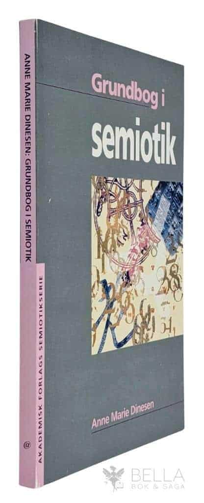 Anne Marie Dinesen : Grundbog i semiotik