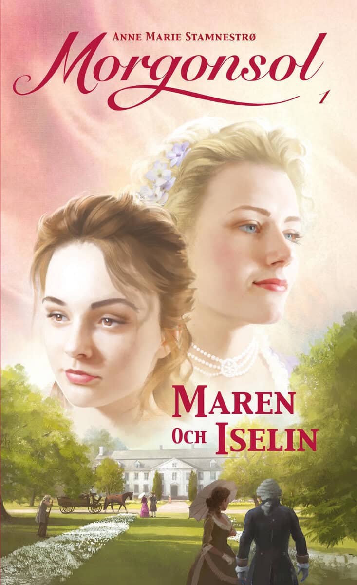 Anne Marie Stamnestrø : Maren och Iselin