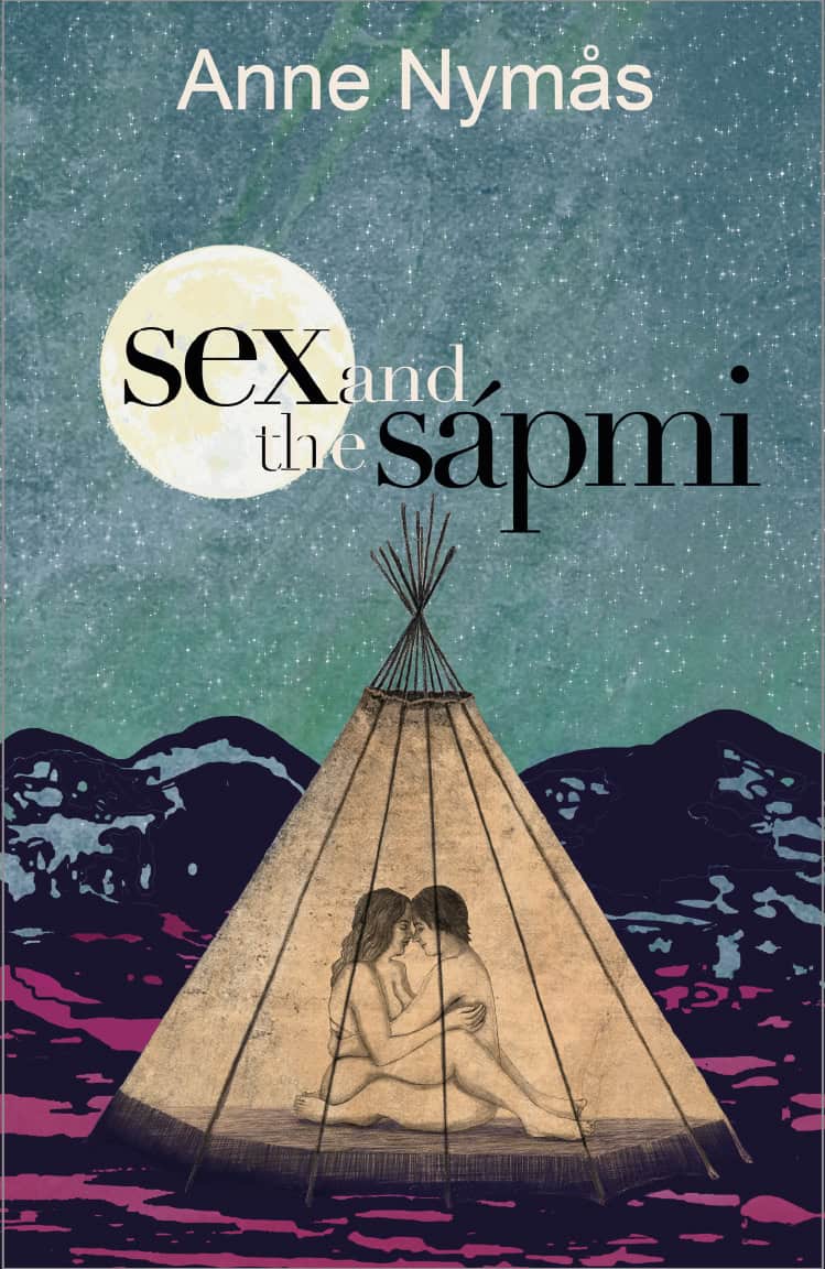 Anne Nymås : Sex and the Sápmi