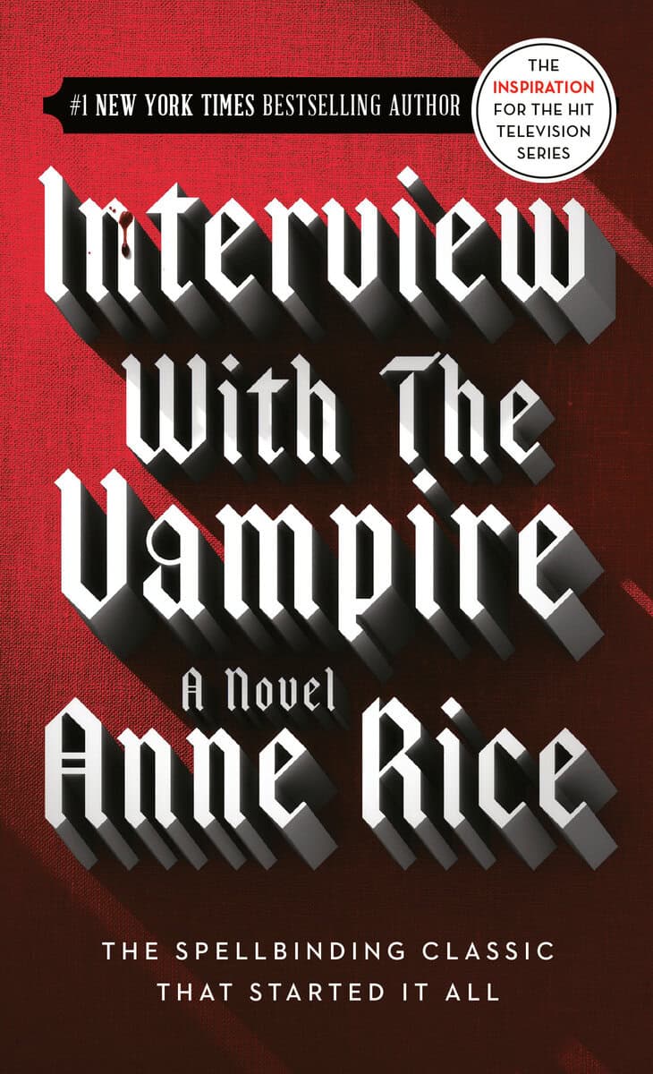Anne Rice : Interview with the vampire