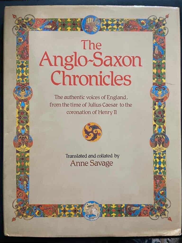 Anne Savage : The Anglo-Saxon chronicles