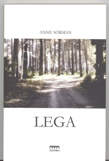 Anne Sörman : Lega