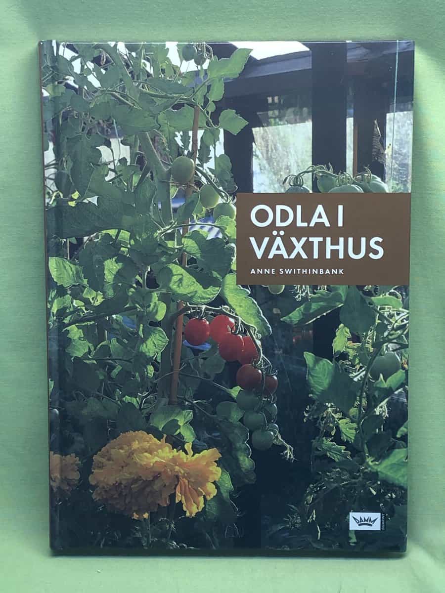 Anne Swithinbank : Odla i växthus