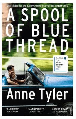 Anne Tyler : A spool of blue thread