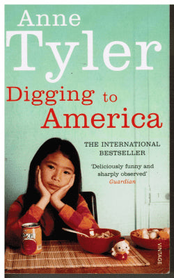 Anne Tyler : Digging to America