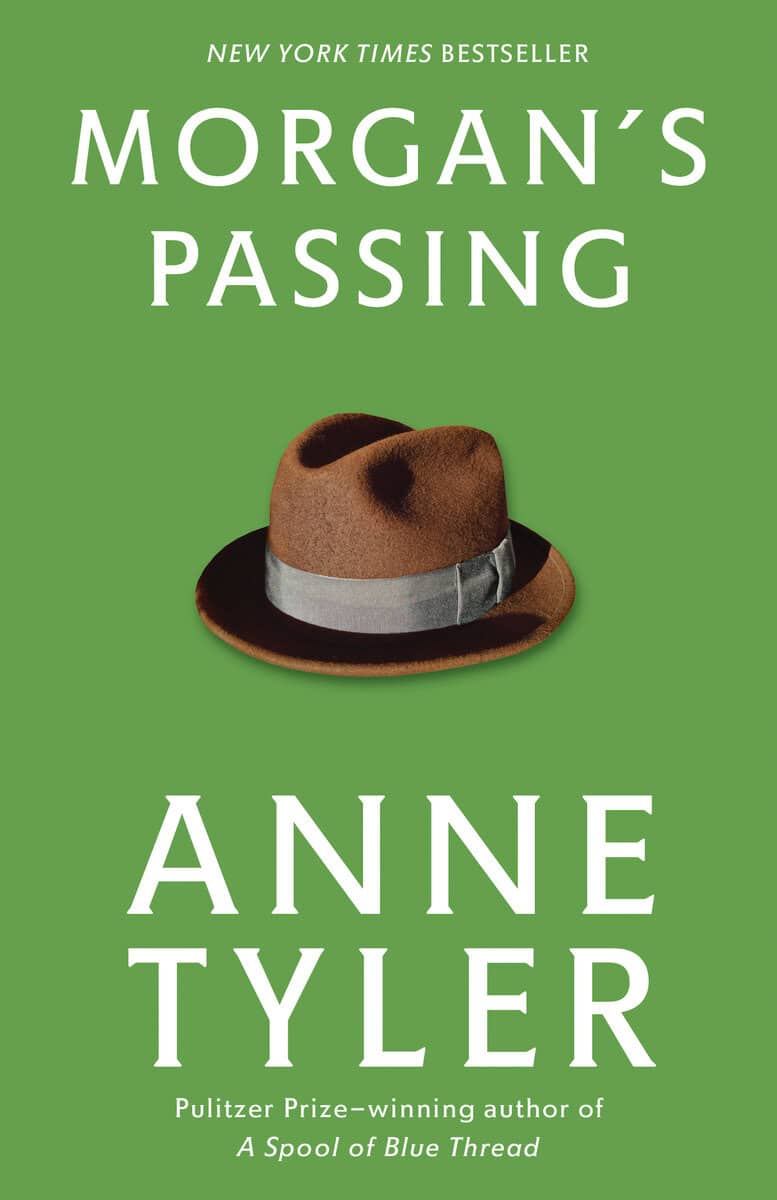 Anne Tyler : Morgan's Passing