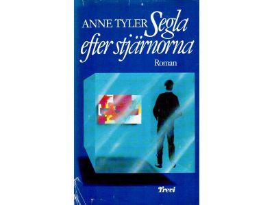 Anne Tyler : Segla efter stjärnorna
