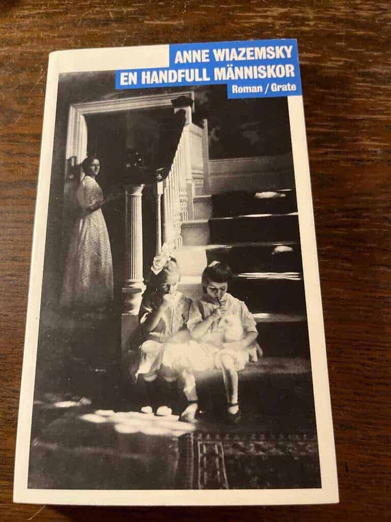 Anne Wiazemsky : En handfull människor